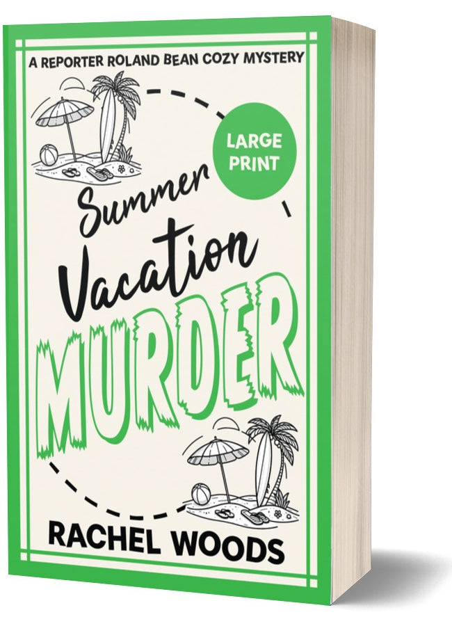 Summer Vacation Murder (Large Print Edition)