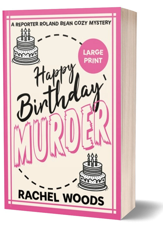 Happy Birthday Murder (Large Print Edition)