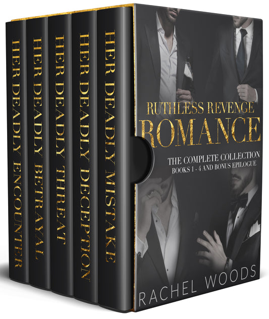 Ruthless Revenge Romance: The Complete Collection Books 1 - 4 and Bonus Epilogue